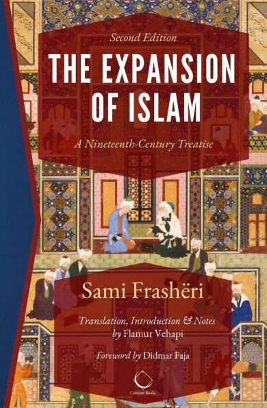 The Expansion of Islam: A Nineteenth-Century Treatise