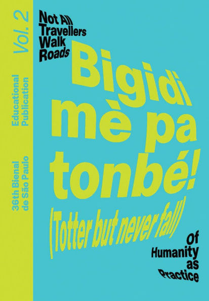 Bigidi mè pa tonbé! (Totter but never fall): Educational Publication Vol. 2