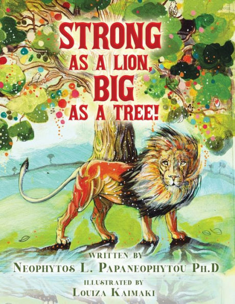 Strong As A Lion, Big Tree!