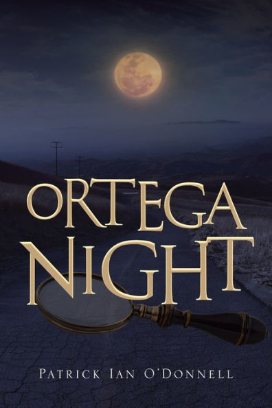 Ortega Night: A Phil & Paula Oxnard Mystery