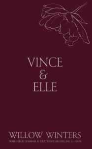 Title: Vince & Elle: His Hostage, Author: Willow Winters