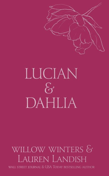 Lucian & Dahlia