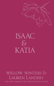 Title: Isaac & Katia: Sold, Author: Willow Winters