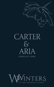 Title: Carter & Aria: Endless:, Author: W. Winters