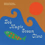 Bo's Magic Ocean Glow