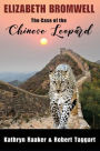 Elizabeth Bromwell: The Case of the Chinese Leopard