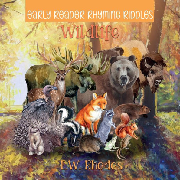 Early Reader Rhyming Riddles: Wildlife:Wildlife