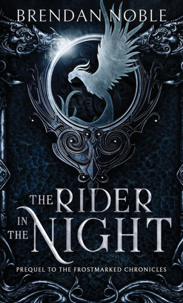 The Rider in the Night: Prequel to The Frostmarked Chronicles