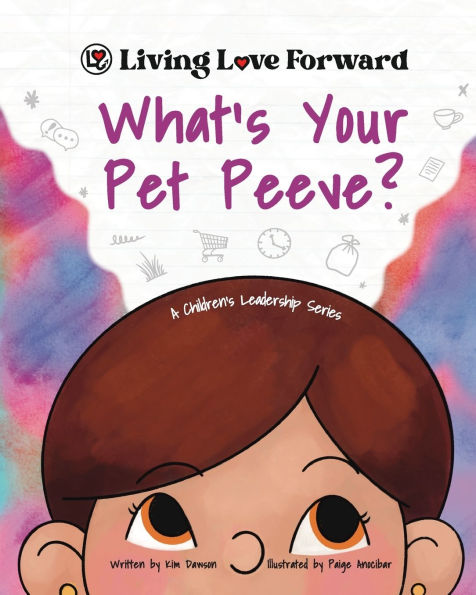 What's Your Pet Peeve?: A Children's Leadership Series