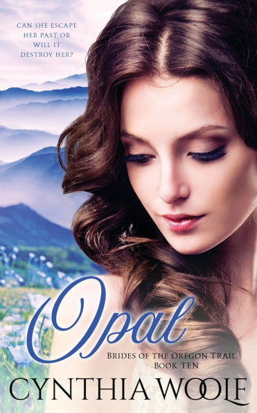 Opal: a sweet mail order bride, historical western romance novel