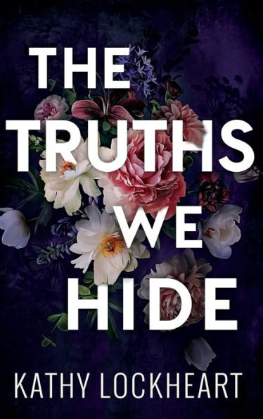 The Truths We Hide