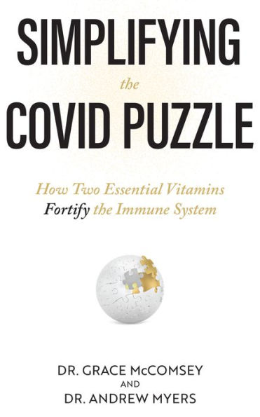Simplifying the COVID Puzzle: How Two Essential Vitamins Fortify the Immune System