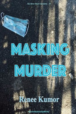 Masking Murder