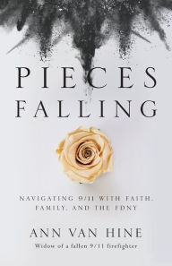 Download free e books for pc Pieces Falling: Navigating 9/11 with Faith, Family, and the FDNY 9781955043229 RTF CHM by 