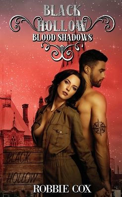 Black Hollow: Blood Shadows