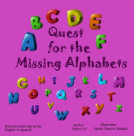 Title: Quest for the Missing Alphabet, Author: Felice S.C