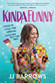 Amazon books download ipad Kinda Funny: Stories by a Full-Time Comedian (with Four Part-Time Jobs) English version 9781955051316