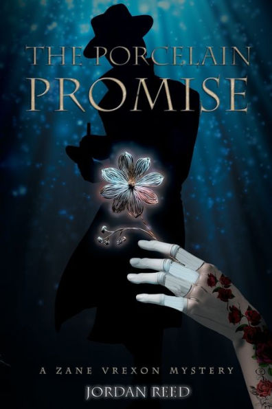 The Porcelain Promise: A Zane Vrexon Mystery