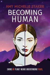 Ebook pdf download forum Becoming Human English version by Amy Michelle Staker