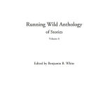 Alternative view 2 of Running Wild Anthology of Stories: Volume 6