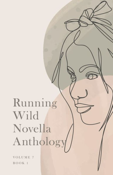 Running Wild Novella Anthology, Volume 7: Book 1