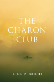 Free books to read download The Charon Club 9781955062718