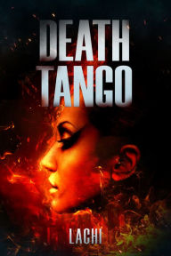 Title: Death Tango, Author: M. Lachi