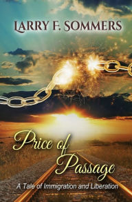 Title: Price of Passage, Author: Larry F Sommers