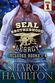Title: SEAL Brotherhood: Legacy: Books 1-4, Author: Sharon Hamilton
