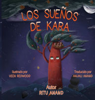 Title: Los SueÃ¯Â¿Â½os de Kara, Author: Ritu Anand