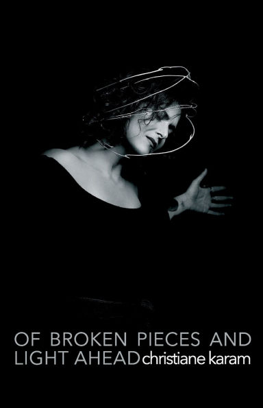 Of Broken Pieces and Light Ahead