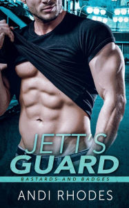 Title: Jett's Guard, Author: Andi Rhodes