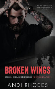 Title: Broken Wings, Author: Andi Rhodes