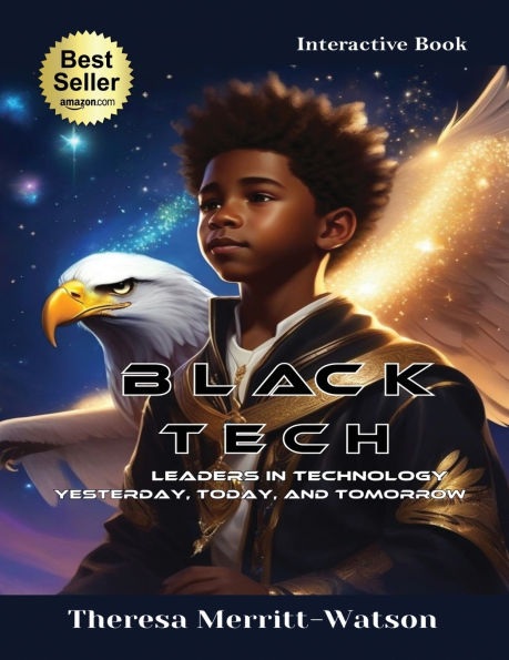 Black Tech - Leaders Technology: Yesterday, Today, and Tomorrow