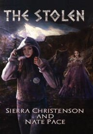 Title: The Stolen, Author: Sierra Christenson