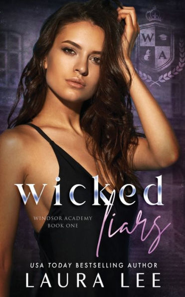 Wicked Liars: A Dark High School Bully Romance