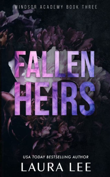 Fallen Heirs - Special Edition: A Dark High School Bully Romance
