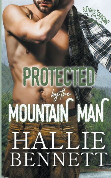 Protected by the Mountain Man