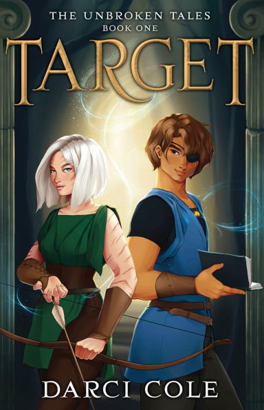 Target: The Unbroken Tales: Book One