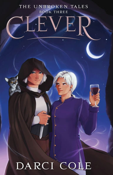 Clever: The Unbroken Tales: Book Three