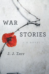 Title: War Stories, Author: J. J. Zerr
