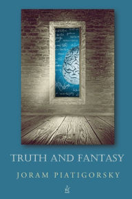 Title: Truth and Fantasy, Author: Joram Piatigorsky