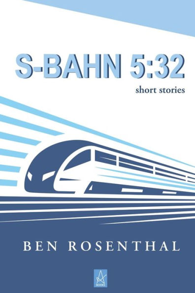 S-Bahn 5: 32: Short Stories