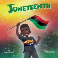 Title: Juneteenth, Author: Anece Rochell