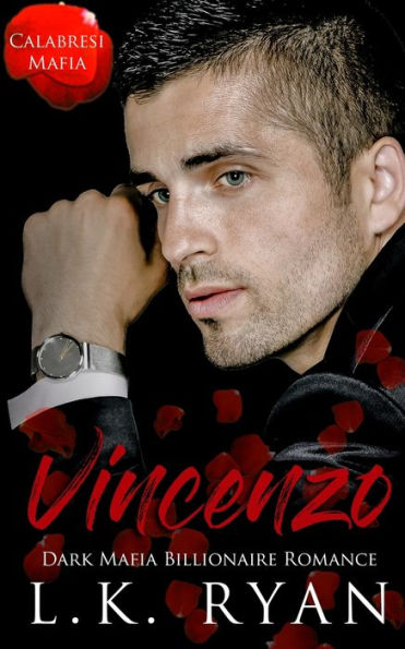 Vincenzo: A Debt Owed Enemies to Lovers Dark Mafia Billionaire Romance