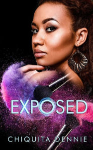 Title: Exposed: Age Gap Hate To Love Bodyguard Romance, Author: Chiquita Dennie