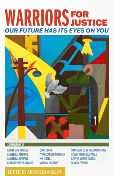 Warriors For Justice: Our Future Has Its Eyes on You