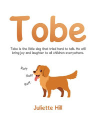 Title: Tobe, Author: Juliette Hill