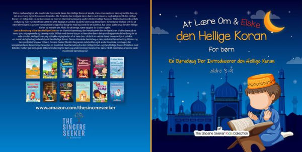 At Lære Om & Elske den Hellige Koran: En Børnebog Der Introducerer den Hellige Koran