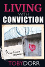 Living With Conviction